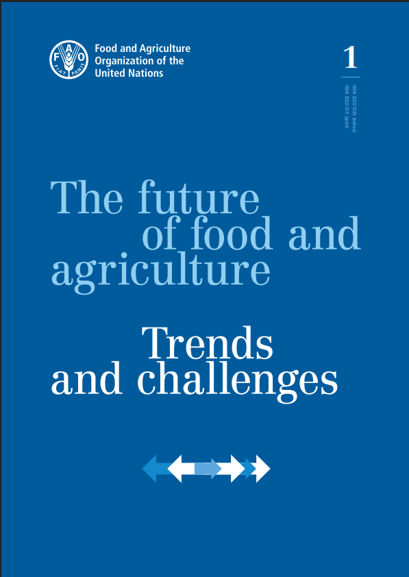 The Future of Food and Agriculture: Trends and Challenges